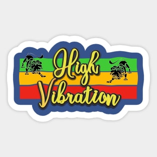 High Vibration Sticker